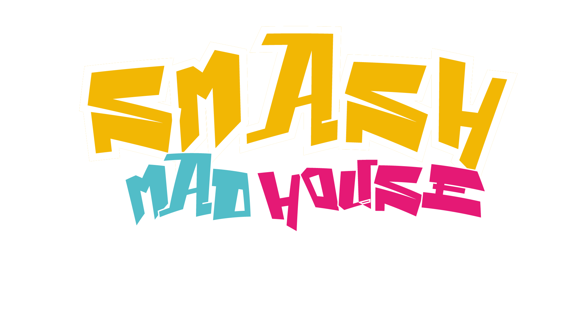 Smash Mad House